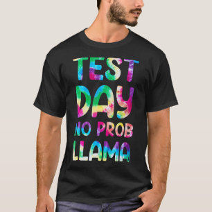 T-shirt Jour d'essai No Prob Llama Type Die Teacher Jour d