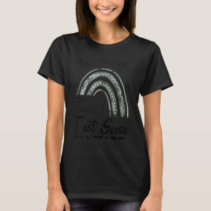 T-shirt Jour D'Essai Professeur Rainbow Vous Êtes Plus Qu'