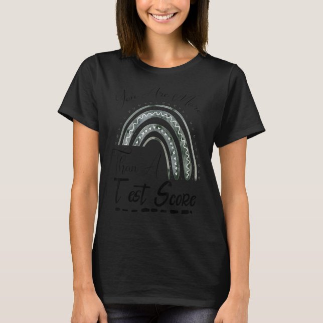 T-shirt Jour D'Essai Professeur Rainbow Vous Êtes Plus Qu' (Devant)