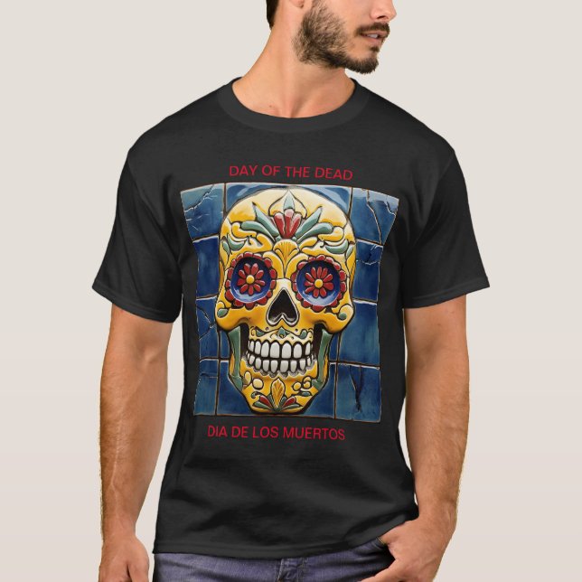 T-shirt Jour du crâne à sucre Dead Dia de Los Muertos 002 (Devant)