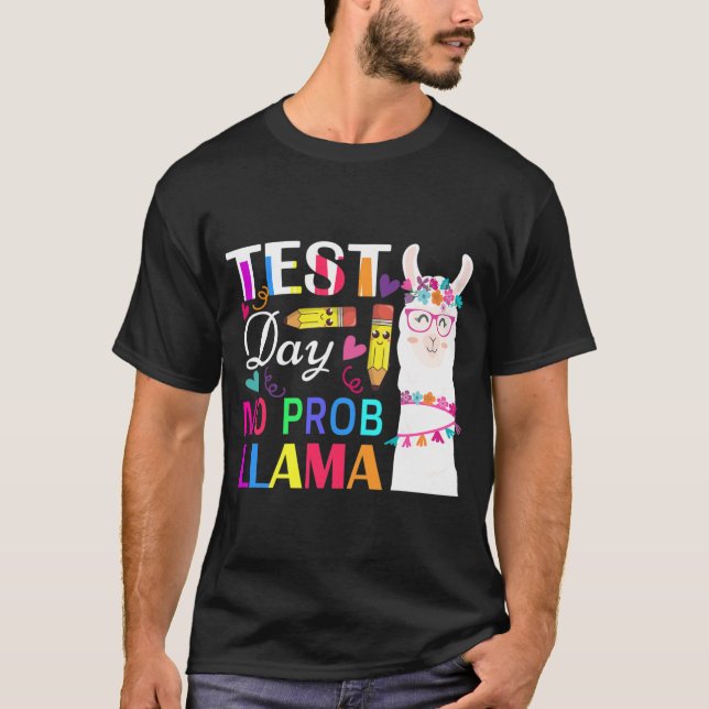T-shirt Jour No Prob Llama Drôle Enseignant Test 2 (Devant)