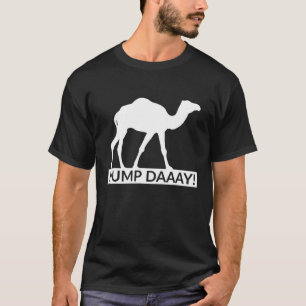 T-shirt Jour S Devinez Quel Jour C'Est Drôle Hump Day Came