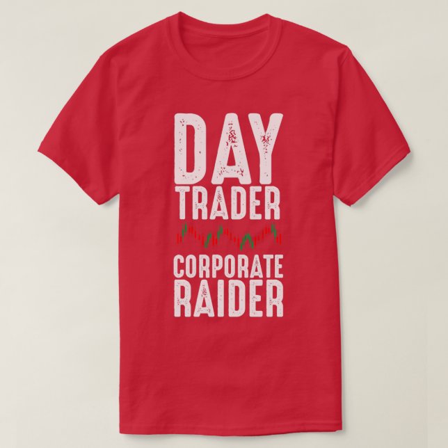 T-shirt Jour Trader Entreprise Raider Trading Forex Stock (Design devant)