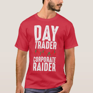 T-shirt Jour Trader Entreprise Raider Trading Forex Stock