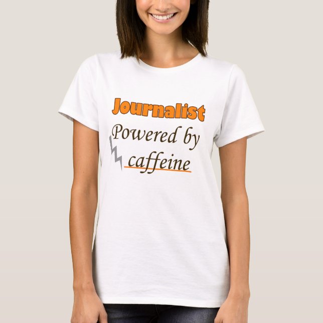 T-shirt Journaliste sous influence caféine (Devant)