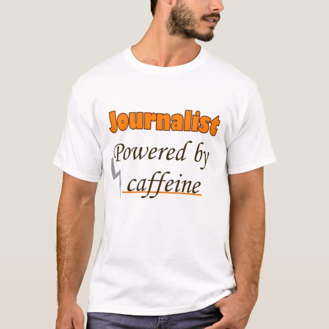 T-shirt Journaliste sous influence caféine (Devant)