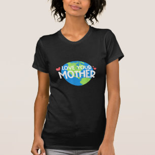 T-shirt Journee Aimez Votre Terre Mere