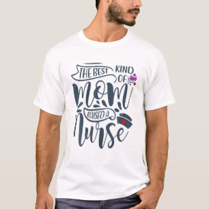 T-shirt Journée de l'infirmière - Le meilleur type de mama