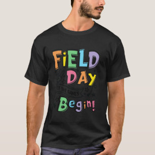 T-shirt Journée de terrain Les jeux commencent Bonne journ
