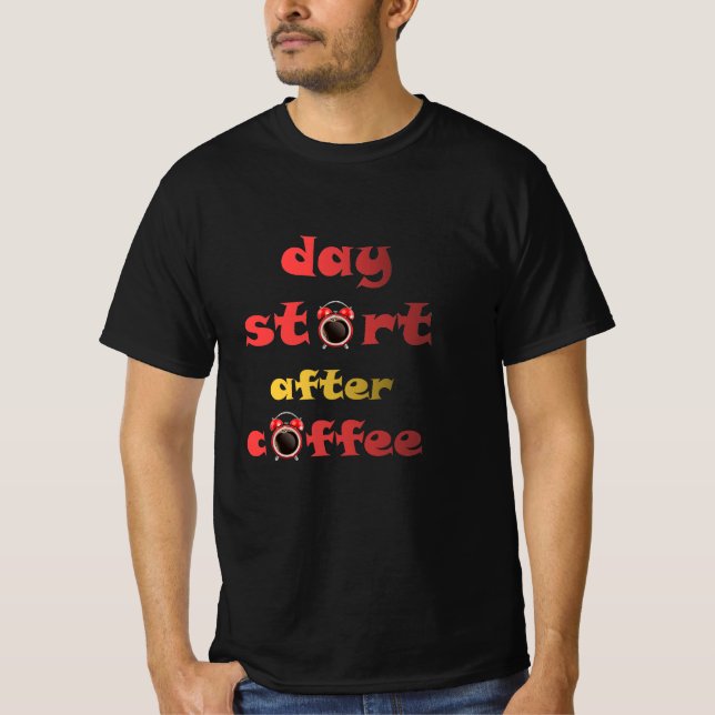 T-shirt journée début après le café (Devant)