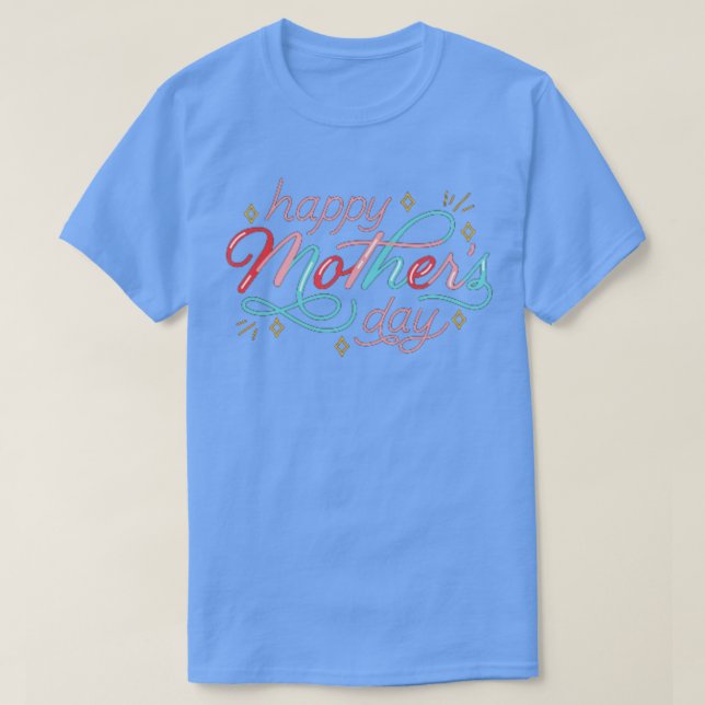 T-shirt journée des mères heureuses (Design devant)