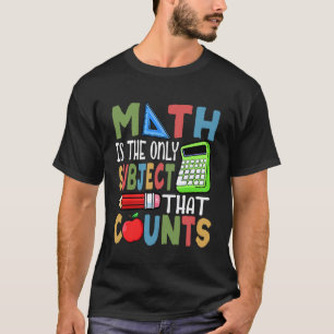 T-shirt Journée drôle de maths Seul sujet qui compte Mathé