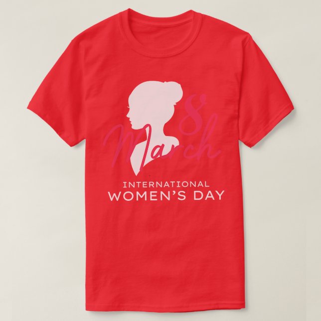 T-shirt Journée internationale de la femme 8 mars 2021 Cad (Design devant)