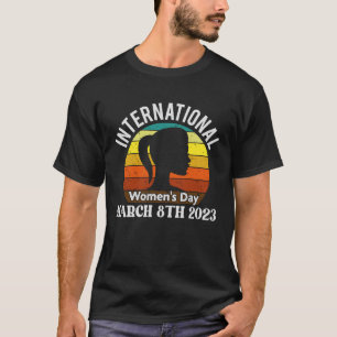 T-shirt Journée internationale de la femme 8 mars 2023 Par