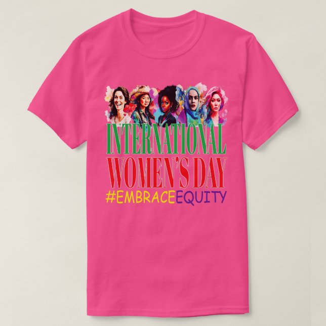 T-shirt Journée internationale de la femme EmbraceEquity P (Design devant)