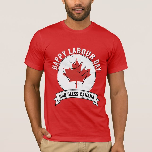 T-shirt JOURNÉE Patriotique DU TRAVAIL CANADIEN (Devant)