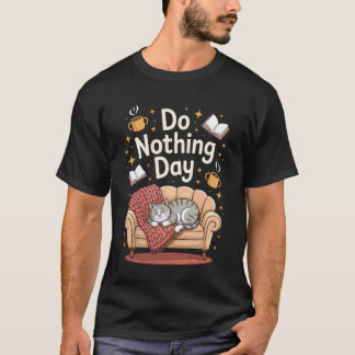 T-shirt Journée sans rien faire Esthétique avec chat et li