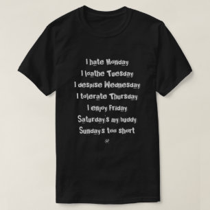 T-shirt Jours de la semaine blague