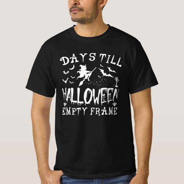 T-shirt jours jusqu'à halloween cadre vide, humour hallowe (Devant)