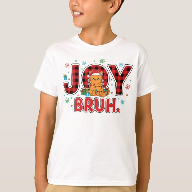 T-shirt JOY BRUH. Funny Santa Christmas (Devant)