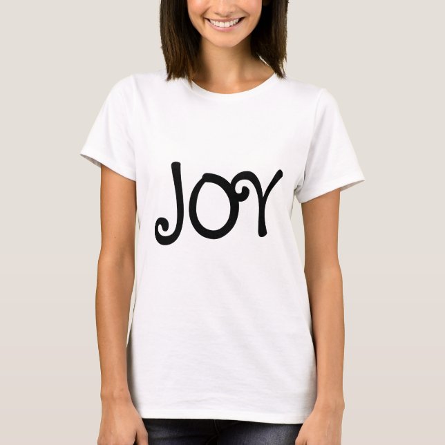 T-shirt Joy Funny Typographie Happy Inspirational (Devant)