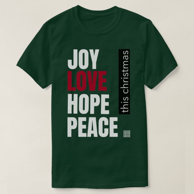 T-shirt Joy Love Hope Peace Ce Noël (Design devant)