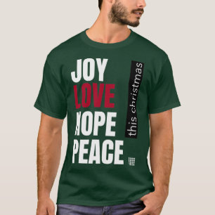 T-shirt Joy Love Hope Peace Ce Noël 