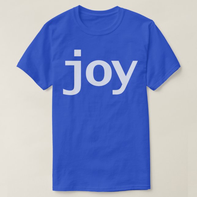 T-shirt Joy Minimal Typographie Texte blanc (Design devant)