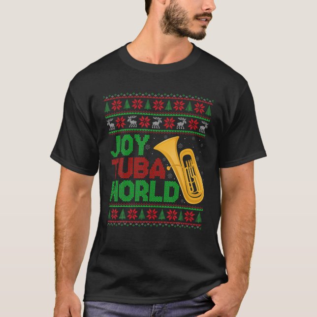 T-shirt Joy Tuba World Music Lover Xmas Tuba Ugly Christma (Devant)