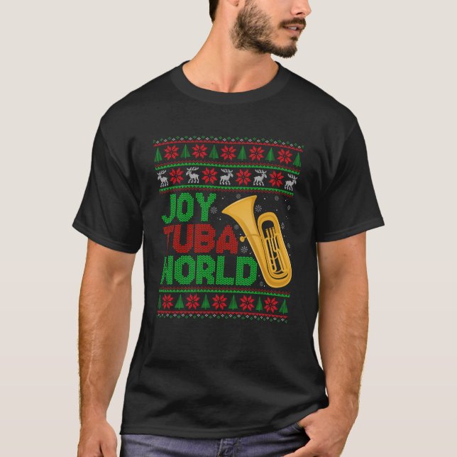 T-shirt Joy Tuba World Music Lover Xmas Tuba Ugly Christma (Devant)