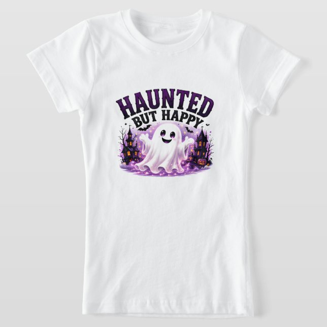 T-Shirt 🎃 Joyeuse Citation de Halloween sur un Fantôme Ha (Poser)