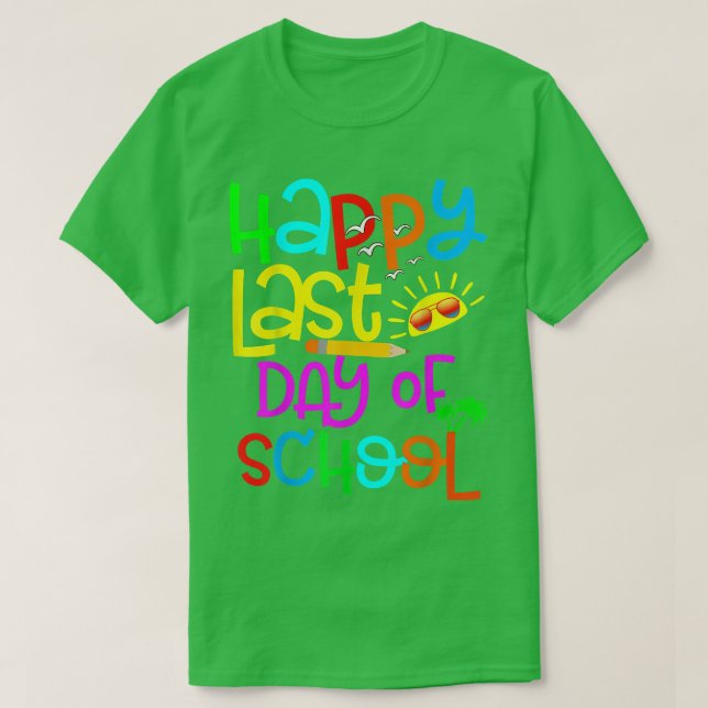 T-shirt Joyeuse Dernière journée de l'enseignant de l'écol (Design devant)