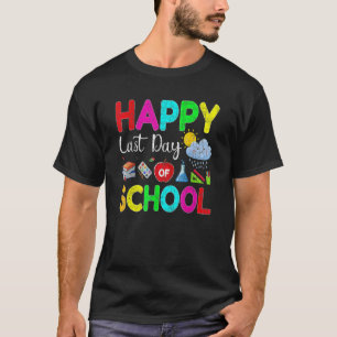 T-shirt Joyeuse Dernière journée de l'enseignant scolaire 