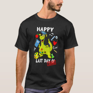 T-shirt Joyeuse Dernière Journée D'École Dinosaure Rex Gar