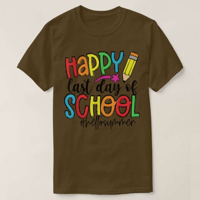 T-shirt Joyeuse Dernière journée d'école pour les enseigna (Design devant)