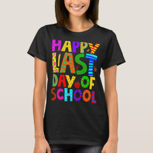 T-shirt Joyeuse Dernière Journée D'École T- Étudiants Et E