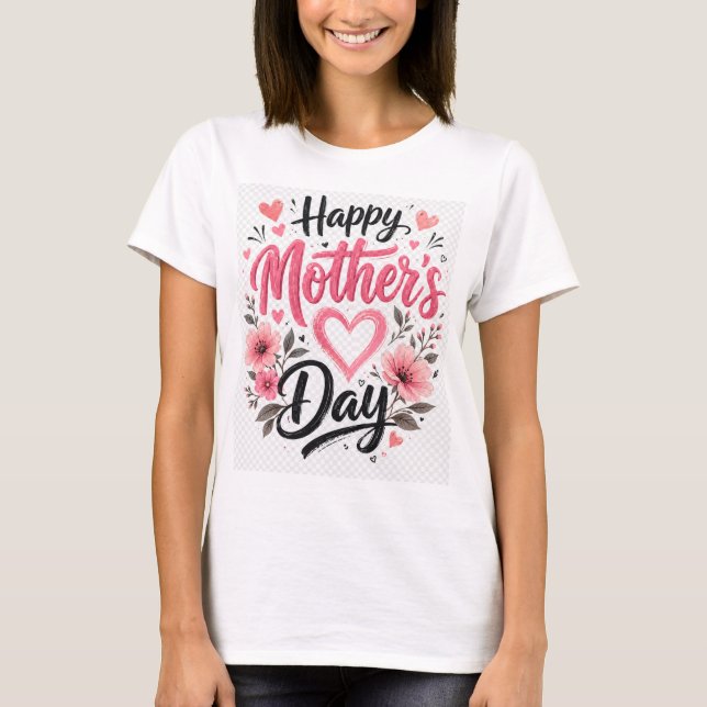T-shirt Joyeuse Fête des Mères (Devant)