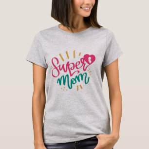 T-shirt Joyeuse Fête des mères avec amour Ma Super Maman T