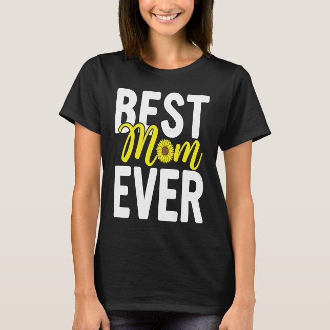 T-shirt Joyeuse Fête des Mères pour Maman Meilleure Maman  (Devant)