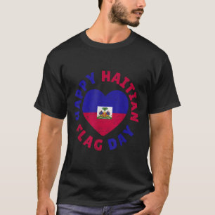 T-shirt Joyeuse Fête du Drapeau Haïtien Cool Drapeau Haïti