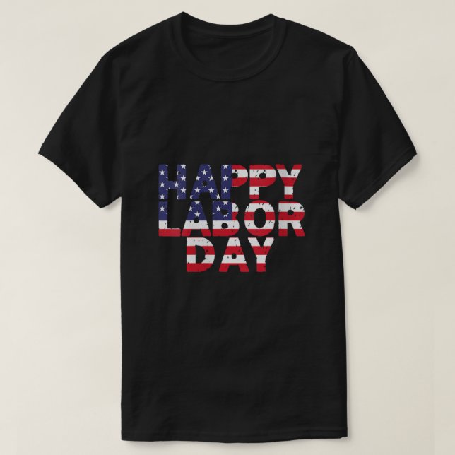 T-shirt Joyeuse Fête du Travail Amérique États-Unis Drapea (Design devant)