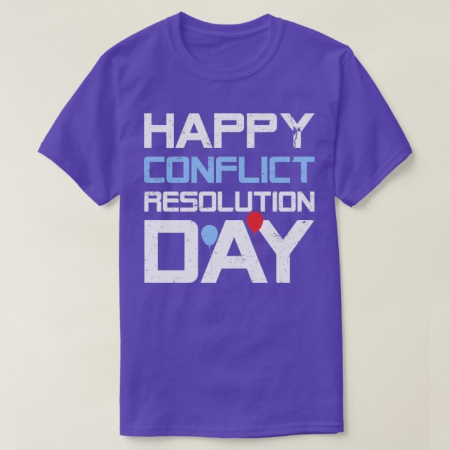 T-shirt Joyeuse journée de résolution de conflits (Design devant)