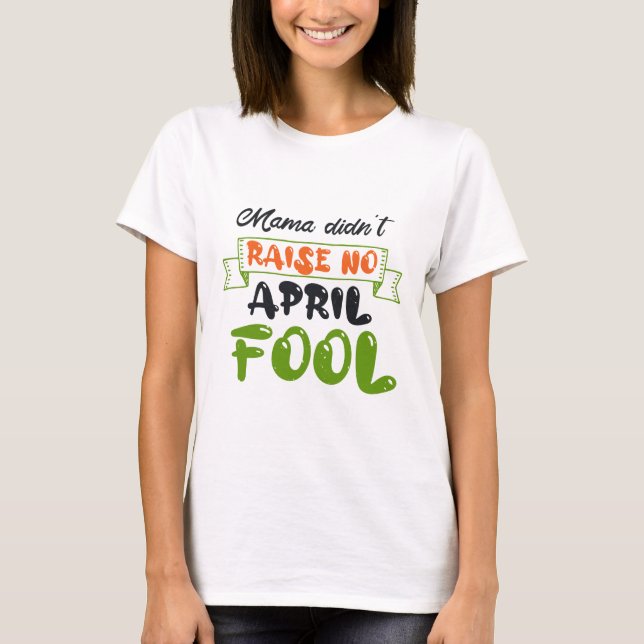 T-shirt Joyeuse Journée des fous (Devant)