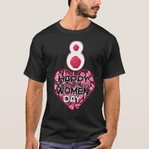T-shirt Joyeuse Journée internationale des femmes 8 mars 2