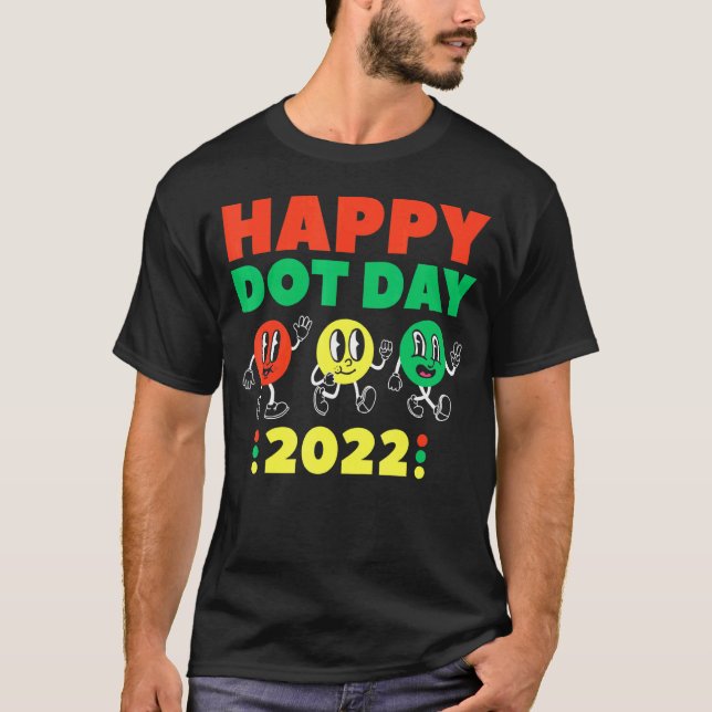 T-shirt Joyeuse Journée Internationale Dot 2022 Polka Dot  (Devant)
