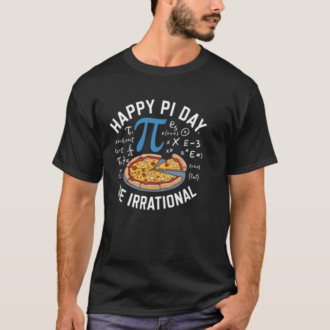 T-shirt Joyeuse Journée Pi Sois Irrationnel Professeur de  (Devant)