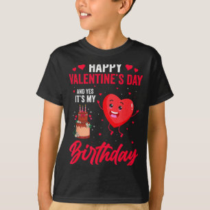 T-shirt Joyeuse Saint-Valentin & Oui C'est Mon Anniver