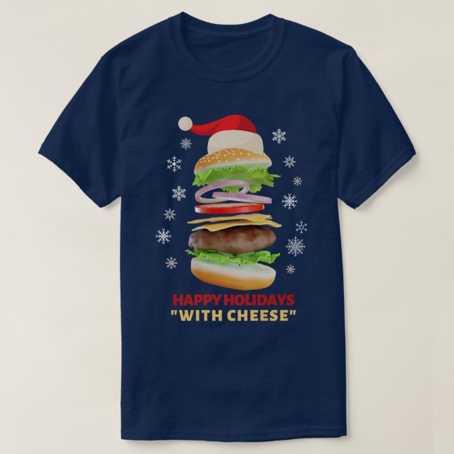 T-shirt Joyeuses fêtes au fromage Funny Christmas burger (Design devant)