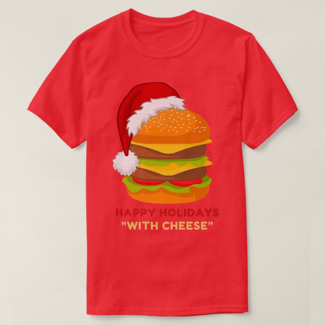 T-shirt Joyeuses fêtes au fromage Noël drôle (Design devant)