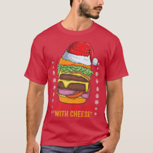 T-shirt Joyeuses Fêtes Avec Fromage, Cheese Burger Avec Sa